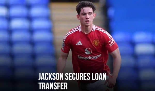 Manchester United official: 19-year-old defender Louis Jackson joins National League team Solihull on loan