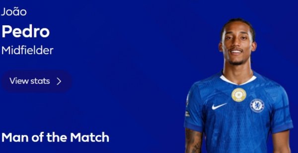 First record! Premier League official: Joao Pedro was elected Chelsea 2-0 Fulham s best game